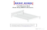 Bedz King Assembly Instructions | BK851 | Full Mission Bed ... · Bed Mattress Speciﬁcations:-Only use a mattress that is 72 1/2" - 74 1/2" long and 52 1/2" - 53 1/2" wide. REPLACEMENTPARTS-Replacement