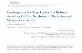 Contingency Fee Trap Under Tax Reform: Avoiding Hidden ...media.straffordpub.com/products/contingency-fee... · 10/29/2019  · See Wood, “A Lawyer’s Guide To Navigating 1099s”