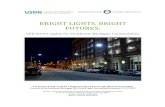 BRIGHTLIGHTS,BRIGHT’ FUTURES:’ - USDN · 2014. 8. 14. · BRIGHTLIGHTS,BRIGHT’ FUTURES:’ ’ LED’Street’Lights’for’Southeast’Michigan’Communities ’!! AFramework!with!Tools!for!a!Regional!Approach!to!Energy