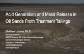 Acid Generation and Metal Release in Oil Sands Froth ...bc-mlard.ca/files/.../2019-18-LINDSAY-acid...sands.pdf · • potential environmental concerns include: • acid generation