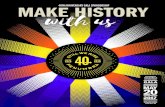 40TH ANNIVERSARY GALA SPONSORSHIP MAKE HISTORY with us · 2017. 2. 23. · 40TH ANNIVERSARY GALA SPONSORSHIP PENUMBRATHEATRE.ORG /GALA A NON-STOP EVENING OF CELEBRATORY MOMENTS. We