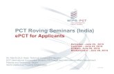 ePCT for Applicantsipindia.nic.in/writereaddata/Portal/Images/pdf/...ePCT-Filing (2) Specification in PDF, DOCX or XML formats For PDF format, option to attach multiple files or a