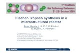 Fischer-Tropsch synthesis in a microstructured reactor€¦ · Fischer-Tropsch synthesis in a microstructured reactor. Rune Myrstad. a, S. Eri. b, P. Pfeifer. c, E. Rytter. b, A.