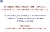 TANNERY MODERNISATION - PHASE II: TAN MOD II: FOR …lerig2016.clri.org/TechnicalSessionLectures/sivakumar.pdfSources & Effects - NH. 3, H. 2. S, VOC, gases from degradation of putrescible