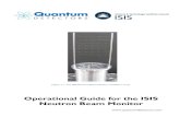 Operational Guide for the ISIS Neutron Beam Monitor...The ISIS Neutron Beam Monitor can be quickly setup using the recommended high voltage (HV) of +650V. The monitor should be installed