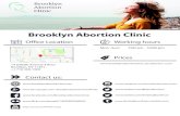 Brooklyn Abortion Clinic - directorytogoto.com€¦ · N04/ Brooklyn Abortion Clinic O˚ce Location Working hours Mon -Sun: 7:00 am - 10:00 pm