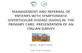 MANAGEMENT AND REFERRAL OF PATIENTS WITH … · 2016. 4. 13. · management and referral of patients with symptomatic diverticular disease (sudd) in the primary care: presentation