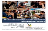 The Ontario Technological Skills Competition Information ...2016 at RIM Park and Manulife Financial Sportsplex in Waterloo. The 12th Qualifying Competitions will be held on April 16,