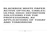 BLACKBOX WHITE PAPER ACTIVE OPTICAL CABLES: ULTRA …i2.cc-inc.com/.../black_box-white_paper-aoc_cables.pdfThis white paper will explain what Active Optical Cables (AOCs) are and detail