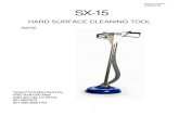 HARD SURFACE CLEANING TOOL Cleaning Tools/AW105 SX-15 Manual.pdf1/2” vac hose can be used with an enlarger / adapter cuff (AH46). Connect the solution hose from the extractor to