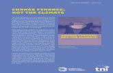 Change finance, not the climate · Intergovernmental Panel on Climate Change’s Special Report on Global Warming of 1.5°C, which stark analysis established a new baseline that emphasizes
