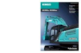 KOBELCO CONSTRUCTION MACHINERY EUROPE B.V. · 2019. 12. 14. · power from outside the system. Hydraulic circuit reduces energy loss ... 222 kN With Power Boost: 244 kN Max. Arm Crowding