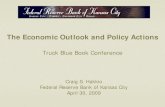 The Economic Outlook and Policy Actionscms.guides.com/cms_files/truckbluebook.com/2009... · 2009. 5. 13. · Cautiously optimistic the worst of the crisis may be over. There are