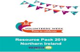 Resource Pack 2019 Northern Ireland - Volunteer Now · 2019. 4. 16. · Volunteer Now have a legacy of 35 years celebrating Volunteers’ Week. Here’s a few examples of what we