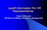 Layoff Information For HR Representativeshr.nv.gov/.../LayoffPresentationForPersonnelRep2020.pdf · 2020. 6. 5. · S5. Probationary Period A permanent employee who has been laid