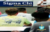Sigma Chi · 2020. 7. 23. · Connect with chapter alumni and regional Sigma Chi alumni groups — Send an email or social media message to discover any Sigma Chi legacies arriving