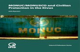 MONUC/MONUSCO and Civilian Protection in the Kivus · 1 MONUC/MONUSCO and Civilian Protection in the Kivus Julie Reynaert Interns & Volunteers Series