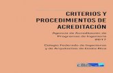 Criterios y Procedimientos de Acreditacióncfia.or.cr/docs/agencia/manual_acreditacion.pdf · 2017. 12. 21. · Criterios y Procedimientos de Acreditación de Programas de Ingeniería