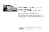 Superior Courts of California Design Standardsby an architect licensed in California, will include but not be limited to engineers or consultants with expertise in structural design,