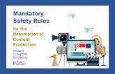 Mandatory Safety Rules...Production, Camera, Grip, Lighting, Hair & Make-up, Costume/Wardrobe, Props/Set, Casting, Post-production and Audio departments Produced by Liyana Zamani,