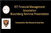 RIT Financial Management Association Bloomberg Terminal ... Financial Management Association.… · About the RIT Financial Management Association •A Saunders College of Business