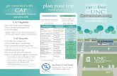 get rewarded with plan your trip car free CAP UNC · 2018. 2. 1. · car (e) free at UNC how to get around without a car move.unc.edu CAP Eligibility • Be a UNC student or employee