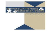 Downtown Parking Pedestrian Study - Terre Haute, Indiana · Parking & Pedestrian Study. The parking study component consisted of a parking supply and demand analysis. The pedestrian