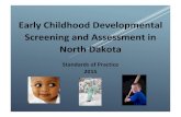 Early Childhood Developmental Screening and Assessment in … · 2016. 6. 7. · Utilize or develop a resource guide for your service area ... Developmental Screening and Referral