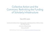 Collective Action and the Commons: Rethinking the …...2019/02/28  · Brett M. Frischmann, Infrastructure: The Social Value of Shared Resources, New York, NY: Oxford university Press,
