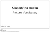 Classifying Rocks - Katy Independent School Districtstaff.katyisd.org/sites/6thGradeScience/PublishingImages/Pages/Pict… · Classifying Rocks Picture Vocabulary Earth and Space.