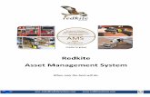 Redkite Asset Management System...Redkite Asset Management System email: ams_sales@redkitesystems.com about any The status of Unique asset identifiers whether visual, bar code or RFID