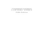 UNDERSTANDING LAWYERS’ ETHICS Fifth EditionForeword to the Fifth Edition1 As Monroe Freedman and I were collaborating on this newest edition of Understanding Lawyers’ Ethics, Monroe