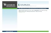 Specifications for the MSRB Continuing Disclosure ... · The EMMA website is a centralized online database operated by the MSRB that provides free public access to official disclosure