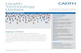 Health Technology Update health care technologies in ... · 3 Issue 24: Aging in Place Aging in place has been defined as “the ability to live in one’s own home and community