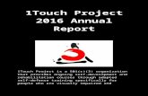 1touchproject.com1touchproject.com/pdfs/2016-1Touch-Annual-Report.d… · Web view1Touch Project 2016 Annual Report 1Touch Project is a 501(c)(3) organization that provides ongoing