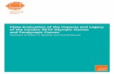 Meta-Evaluation of the Impacts and Legacy of the London 2012 … · 2013. 7. 18. · The purpose of the meta-evaluation is to assess the impact and legacy of the 2012 Games and the