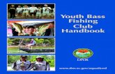 Youth Bass Fishing Handbook...4 Youth ass ishin Club andbook Option 2: TBF Student Angler Federation Program Photo courtesy of The Bass Federation *(Q) means it is a qualifying level