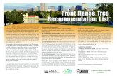 Front Range Tree Front Range Tree Recommendation List · This Front Range Tree Recommendation List© was developed through the collaborative efforts of 12 individuals, the American