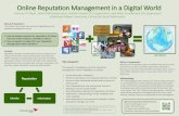 Online Reputation Management in A Digital World · 2017. 6. 5. · online environments. These environments may impact the offline reputations of individuals, even if they do not directly