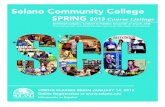 Solano Community College · 2014. 1. 27. · Solano Community College SPRING2013Course Listings SPRING CLASSES BEGIN JANUARY 14, 2013 Online Registration at Información en Español