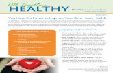 Spring 2020 You Have the Power to Improve Your Own Heart Health · 2020. 8. 4. · All Together HEALTHY. Spring 2020. You Have the Power to Improve Your Own Heart Health. At Elderplan,
