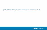 Dell EMC Repository Manager Version 3.0 Troubleshooting Guide · Can DRM be run through a Proxy Server? Yes, install DRM inside the firewall and connect to a catalog located outside