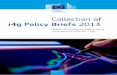 Collection of - European Commissionec.europa.eu/.../collection_of_i4g_policy_briefs_2013.pdfregistered in the WoS declined from 32.1% to 28%; the EU-27 share went down from 37.2% to
