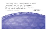 Creating Fast, Responsive and Energy-Efﬁcient …...Creating Fast, Responsive and Energy-Efﬁcient Embedded Systems using the Renesas RL78 Microcontroller BY ALEXANDER G. DEAN AND