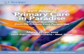 22nd Annual Primary Care in Paradise - Scripps Health · 2016. 8. 11. · 22nd Annual Primary Care in Paradise Course Overview ... This Live activity, 22nd Annual Primary Care in