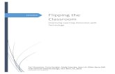Flipping the Classroom - Barry Still · 2015. 3. 2. · flipping a classroom in between seminars so that we are able to address any further learner needs during the second seminar