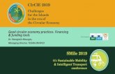 Good circular economy practices. Financing & …...• Sakis Rouvas Rewarding Recycling in Greece: A good practice to increase recycling targets 117% increase in the quantities recycled