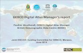 GEO Digital Atlas Manager’s report · GEO Digital Atlas Manager’s report Pauline Weatherall, GEBCO Digital Atlas Manager British Oceanographic Data Centre (BODC) Joint IHO-IOC