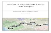 Phase 2 Exposition Metro Line Projectlibraryarchives.metro.net/DPGTL/StatusReports/2013... · 2016. 6. 1. · Monthly Phase 2 Project Status Report Period Ending – September 30,