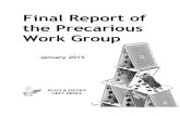 Final Report of the Precarious Work Group · 2015. 7. 14. · Final Report is a well-documented paper on the relationship between precarious work, under-employment and low income,